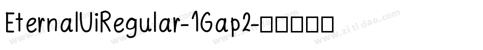 EternalUiRegular-1Gap2字体转换