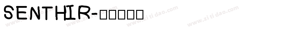 SENTHIR字体转换