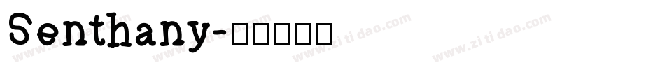 Senthany字体转换