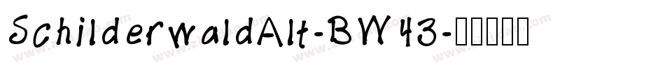 SchilderwaldAlt-BW43字体转换