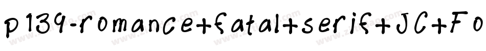 p139-romance+fatal+serif+JC+Fonts字体转换