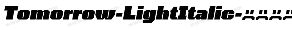 Tomorrow-LightItalic字体转换