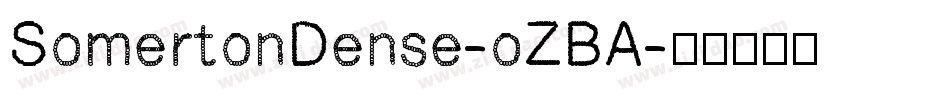 SomertonDense-oZBA字体转换