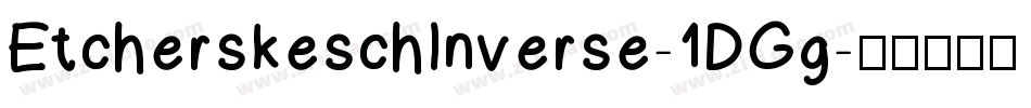 EtcherskeschInverse-1DGg字体转换
