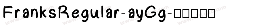 FranksRegular-ayGg字体转换
