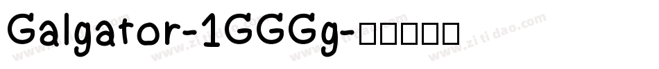 Galgator-1GGGg字体转换
