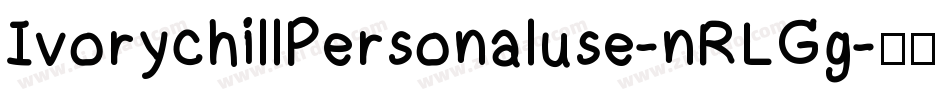 IvorychillPersonaluse-nRLGg字体转换