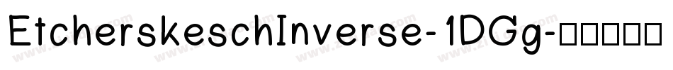 EtcherskeschInverse-1DGg字体转换