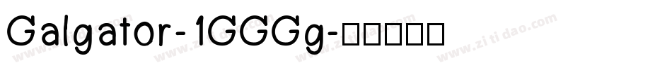 Galgator-1GGGg字体转换