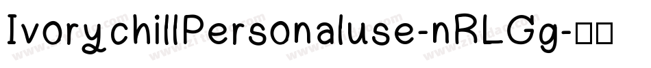 IvorychillPersonaluse-nRLGg字体转换