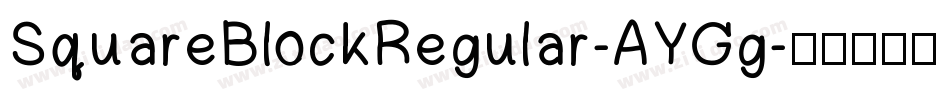 SquareBlockRegular-AYGg字体转换
