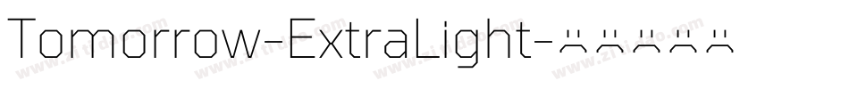 Tomorrow-ExtraLight字体转换