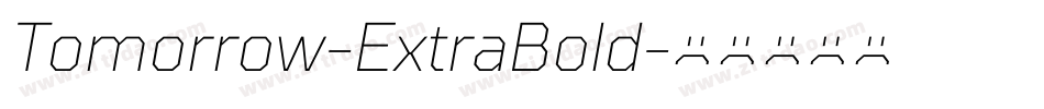 Tomorrow-ExtraBold字体转换