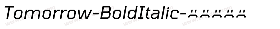 Tomorrow-BoldItalic字体转换