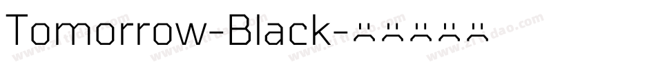 Tomorrow-Black字体转换