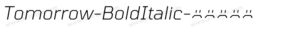 Tomorrow-BoldItalic字体转换