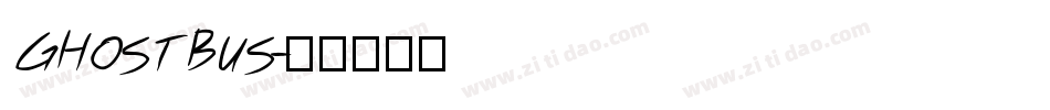 GHOSTBUS字体转换