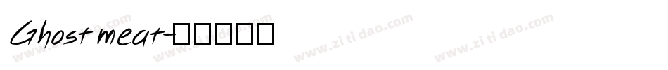 Ghostmeat字体转换