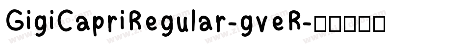 GigiCapriRegular-gveR字体转换
