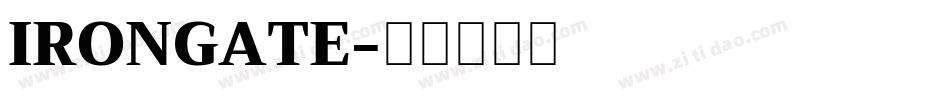IRONGATE字体转换