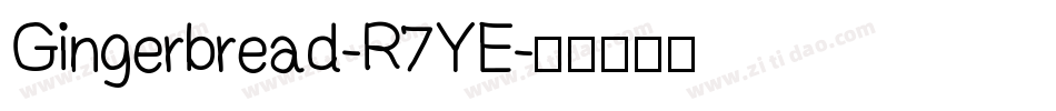 Gingerbread-R7YE字体转换