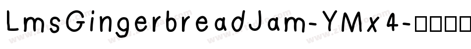 LmsGingerbreadJam-YMx4字体转换