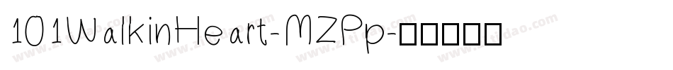 101WalkinHeart-MZPp字体转换