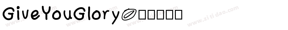 GiveYouGlory字体转换