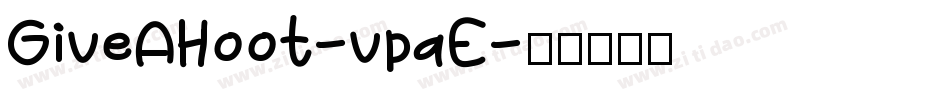 GiveAHoot-vpaE字体转换