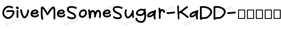 GiveMeSomeSugar-KaDD字体转换