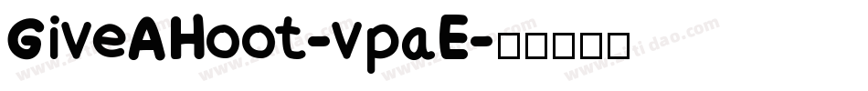 GiveAHoot-vpaE字体转换