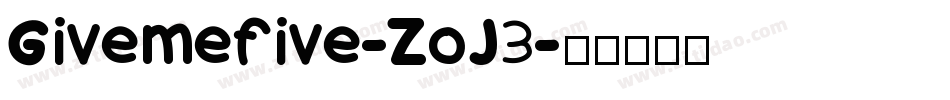 Givemefive-ZoJ3字体转换