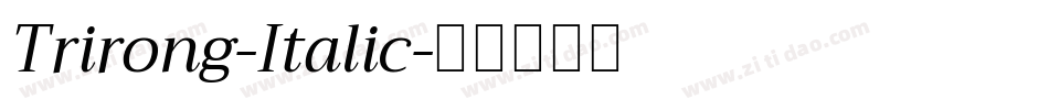 Trirong-Italic字体转换