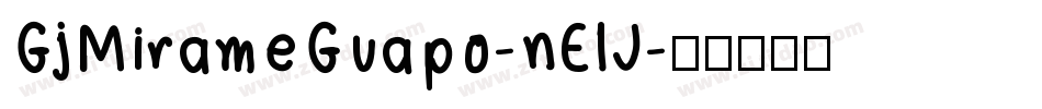 GjMirameGuapo-nElJ字体转换