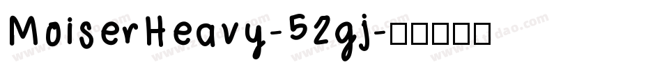 MoiserHeavy-52gj字体转换