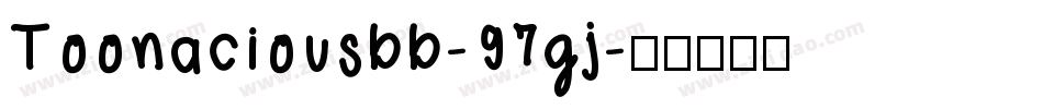 Toonaciousbb-97gj字体转换
