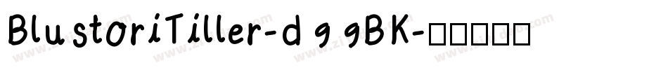 BlustoriTiller-d99BK字体转换
