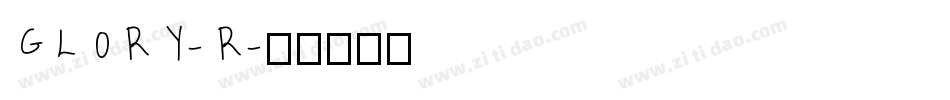 GLORY-R字体转换