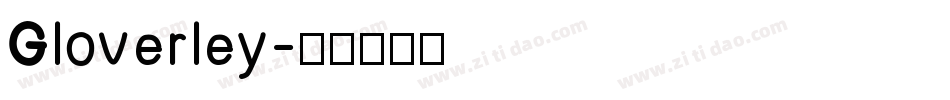 Gloverley字体转换