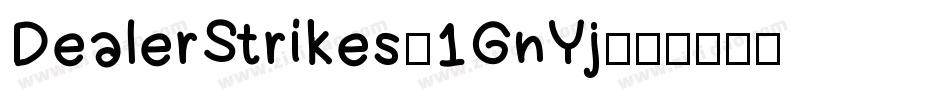 DealerStrikes-1GnYj字体转换