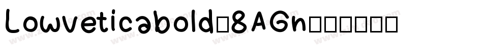 Lowveticabold-8AGn字体转换