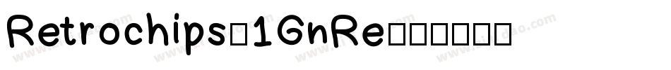 Retrochips-1GnRe字体转换