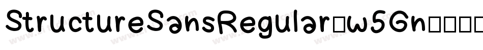 StructureSansRegular-w5Gn字体转换