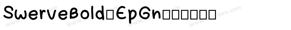 SwerveBold-EpGn字体转换
