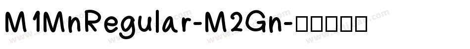 M1MnRegular-M2Gn字体转换