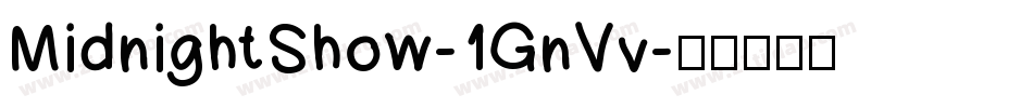 MidnightShow-1GnVv字体转换
