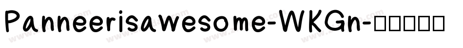 Panneerisawesome-WKGn字体转换