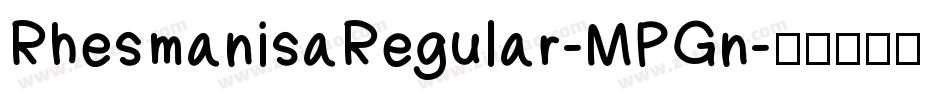 RhesmanisaRegular-MPGn字体转换