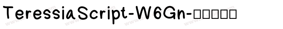 TeressiaScript-W6Gn字体转换