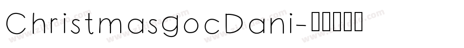 ChristmasgocDani字体转换